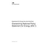 Department for Energy Security and Net Zero Overarching National Policy Statement for Energy (EN-1), Perfect Binding, 297 x 210 mm, 204 Pages, English, 13 November 2025