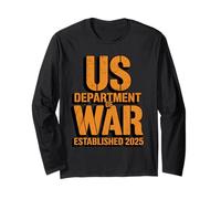 Department of War Established 2025 USA Politics Humor Long Sleeve T-Shirt