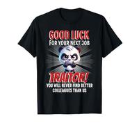 Departure Work Colleague Gift Humor For A Colleague Leaving T-Shirt
