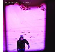 Departures - Teenage Haze