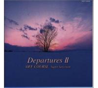Departures2～オフコース・スーパー・セレクション