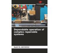 Dependable operation of complex repairable systems