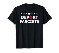 Deport Fascism Anti-Fascism Resist Protest Fight Oligarchy T-Shirt