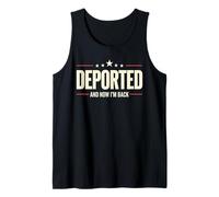Deported And Now I'm Back Funny Mexican Immigrant Design Tank Top
