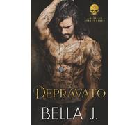 Depravato: A Dark MC Romance (American Street Kings Edizione Italiana)