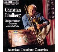 Depreist:Lindberg:Malmo So - American Trombone Concertos