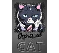 Depressed Cat: Humorous Notebook For Stressed People
