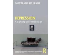 Depression: A Contemporary Introduction (Routledge Introductions to Contemporary Psychoanalysis)