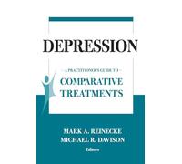 Depression: A Practitioner's Guide to Comparative Treatments