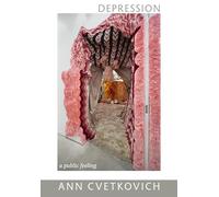 Depression: A Public Feeling