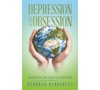 Depression and Obsession: Poems on the Edge of Emotion