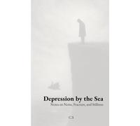 Depression by the Sea: Notes on Noise, Fracture, and Stillness