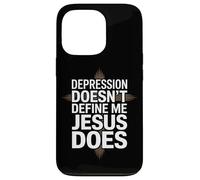 Depression Doesn't Define Me Jesus Does Christian Case for iPhone 13 Pro