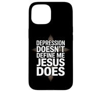 Depression Doesn't Define Me Jesus Does Christian Case for iPhone 15