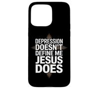 Depression Doesn't Define Me Jesus Does Christian Case for iPhone 15 Pro Max