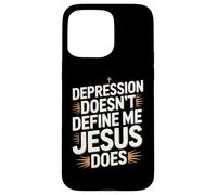 Depression Doesn't Define Me Jesus Does Christian Case for iPhone 15 Pro Max