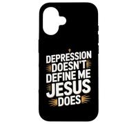 Depression Doesn't Define Me Jesus Does Christian Case for iPhone 16
