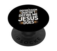 Depression Doesn't Define Me Jesus Does Christian PopSockets Adhesive PopGrip