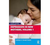 Depression in New Mothers, Volume 1: Causes, Consequences, and Risk Factors