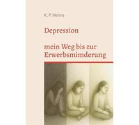 Depression: mein Weg bis zur Erwerbsminderungsrente