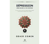 DÉPRESSION: Même quand la vie continue (Séances de Thérapie)