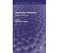 Depression Prevention: Research Directions (Psychology Revivals)