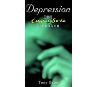 Depression: The Common Sense Approach