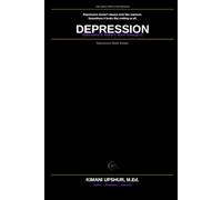 Depression: Understand the Causes, Recognize the Symptoms, and Learn Practical Strategies for Recovery and Hope (The Made Simple Framework: Clear thinking for complex systems.)