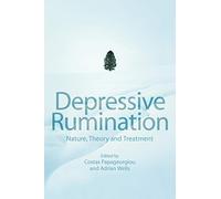 Depressive Rumination: Nature, Theory and Treatment – Wiley-VCH