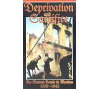 Deprivation And Sacrifice - German People In Wartime [VHS]