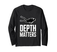 Depth Matters Scuba Diver Underwater Diving Long Sleeve T-Shirt