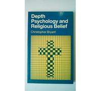 Depth Psychology and Religious Belief