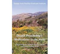 Depth Psychology: Meditations in the Field
