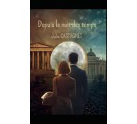 Depuis la nuit des temps