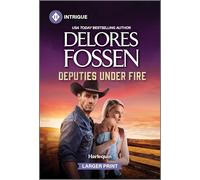 Deputies Under Fire: A Harlequin Intrigue Cowboy Suspense Romance (Renegade Canyon, 2)