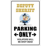 Deputy Sheriff Parking Only Novelty Sign 043 Retro Metal Tin Sign 8X12 Inches