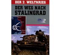 Der 2. Weltkrieg - Der Weg nach Stalingrad