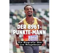 Der 8961-Punkte-Mann: Die Biografie über Leo Neugebauer. Komplett in Farbe