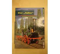 Der Adler - Germany's 1st Steam Locomotive - Stars of the Rail