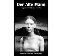 Der Alte Mann: Magrot und Koblenzka ermitteln
