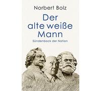 Der alte weiße Mann: Sündenbock der Nation