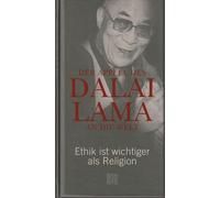 Der Appell des Dalai Lama an die Welt: Ethik ist wichtiger als Religion