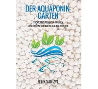 Der Aquaponik-Garten.by Van-Zyl New 9783743980761 Fast Free Shipping<|