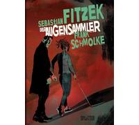Der Augensammler (Graphic Novel), Fitzek, Schmolke 9783967921779 New HB.