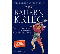 Der Bauernkrieg: Deutschlands groer Volksaufst, Pantle, Pantle,.