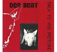 Der Beat - Talk to his Picture