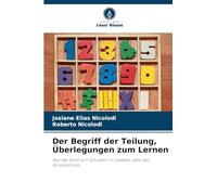 Der Begriff der Teilung, Überlegungen zum Lernen: Aus der Sicht von Schülern im zweiten Jahr der Grundschule