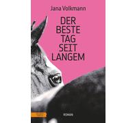 Der beste Tag seit langem, Volkmann, Volkmann, 9783701717903 Free Shipping.
