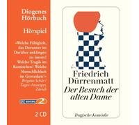 Der Besuch der alten Dame: Eine tragische Komödie