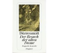 Der Besuch Der Alten Dame: Written by F. Durrenmatt, 1999 Edition, Publisher: Diogenes Verlag AG,Switzerland [Paperback]